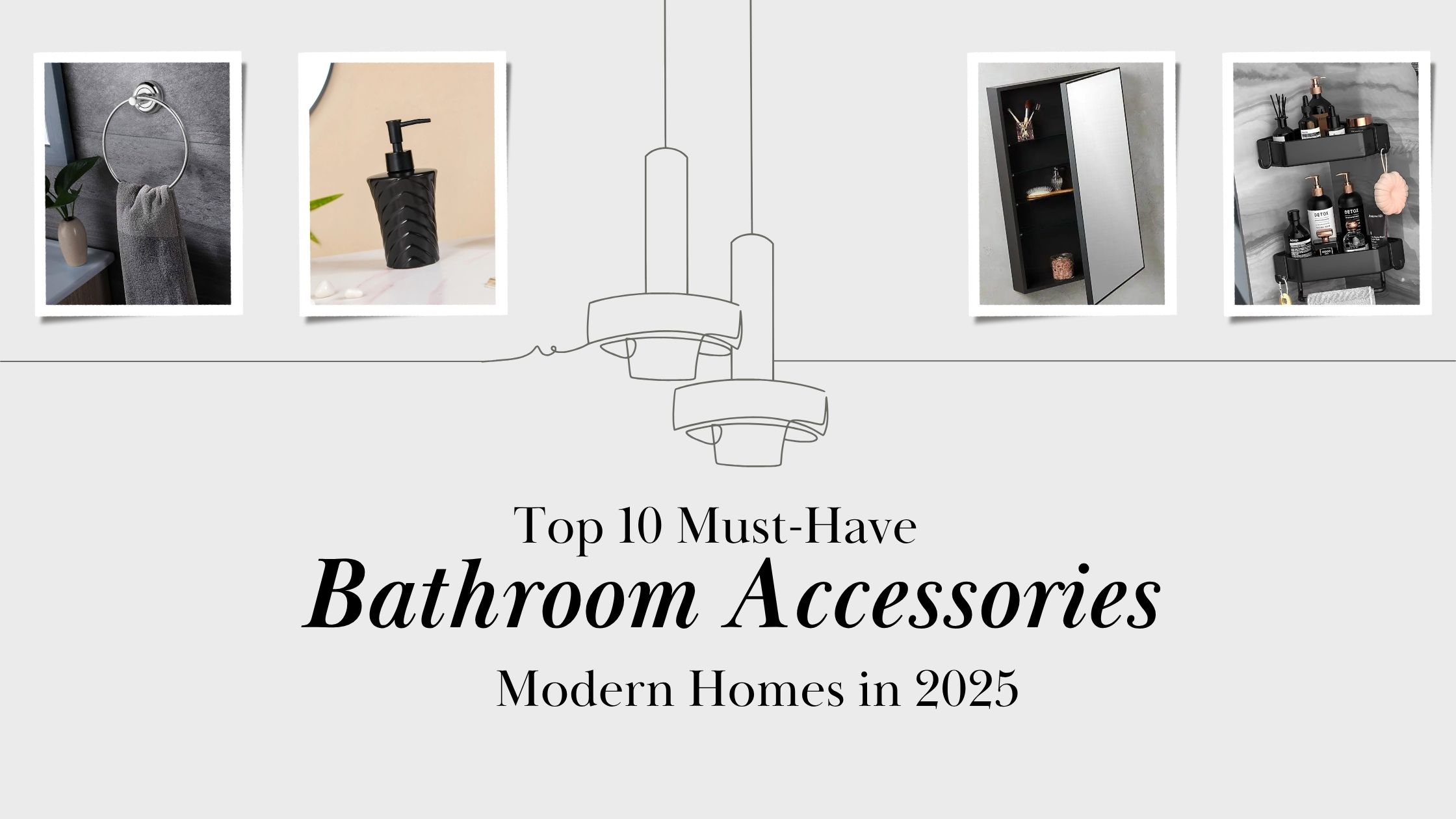 Bathroom Accessories for Modern Homes