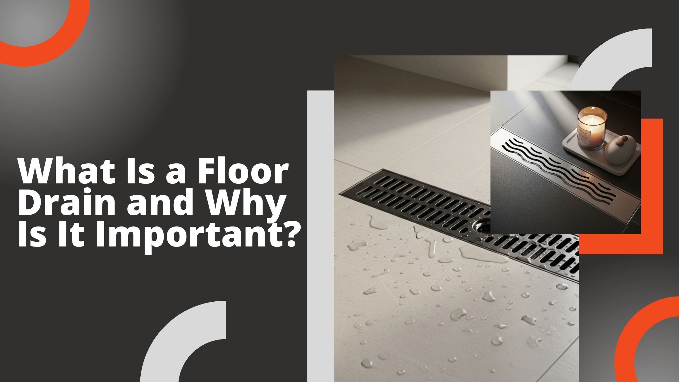 Floor Drain Purpose